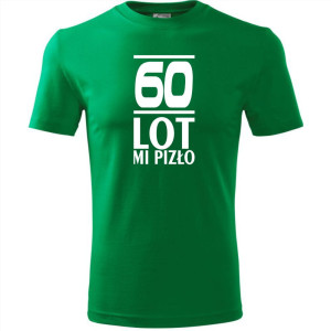 Męska koszulka - 60 lot mi pizło - na urodziny na prezent