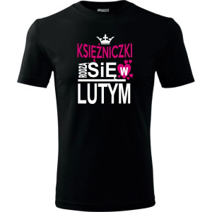 Dziecięca koszulka - Księżniczki rodzą się w lutym