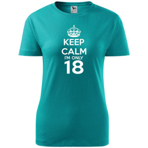 Damska koszulka -keep calm i'm only 18