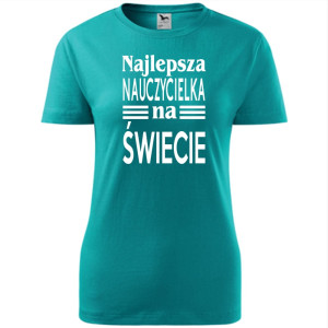 Damska koszulka - Najlepsza nauczycielka everr