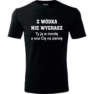 Męska koszulka - Z wódką nie wygrasz