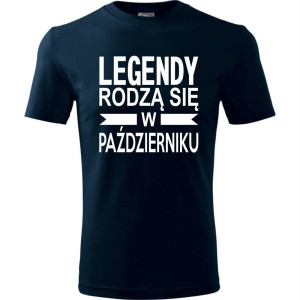 Męska koszulka - Legendy rodzą się w październiku