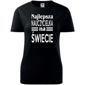 Damska koszulka - Najlepsza nauczycielka everr