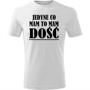 Męska koszulka - jedyne co mam