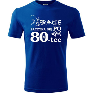 Męska koszulka - branie zaczyna się po 80 ryba
