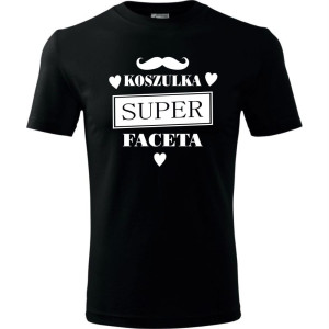 Męska koszulka - Koszulka super faceta