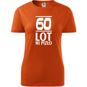 Damska koszulka - 60 lot mi pizło