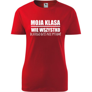 Damska koszulka - Moja klasa wie wszystko