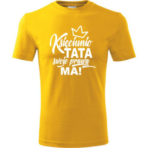 Męska koszulka - Księciunio tata swoje prawa ma