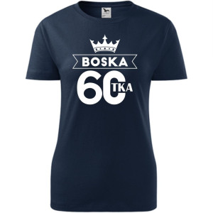 Damska koszulka - boska 60 na prezent koszulka urodziny