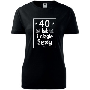 Damska koszulka taliowana - 40 lat sexy