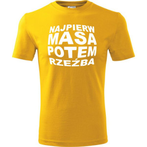 Męska koszulka - Najpierw masa potem rzeźba