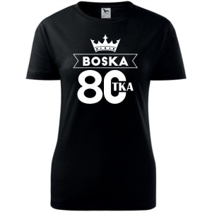 Damska koszulka - boska 80