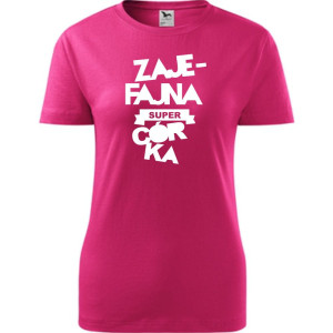 Damska koszulka taliowana - Zajefajna Córka