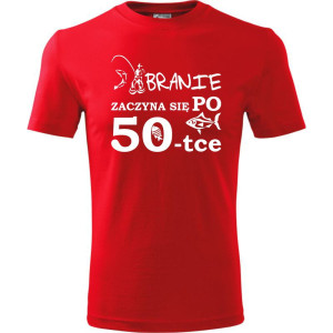 Męska koszulka - branie zaczyna się po 50 - t-shirt na urodziny na prezent ryba