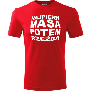 Męska koszulka - Najpierw masa potem rzeźba