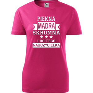 Damska koszulka - Piękna, mądra nauczycielka