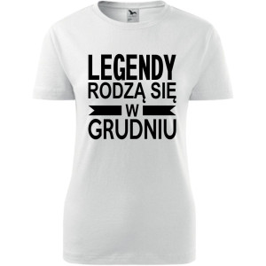 Damska koszulka taliowana - Legendy rodzą się w grudniu