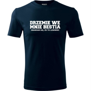 Męska koszulka - Drzemie we mnie bestia obawiam się, że to leniwiec
