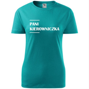 Damska koszulka taliowana - Pani kierowniczka
