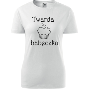 Damska koszulka taliowana - Twarda babeczka