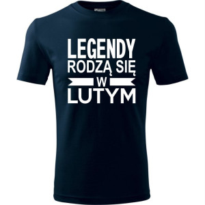 Męska koszulka - Legendy rodzą się w lutym