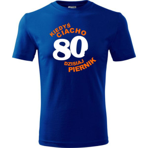Męska koszulka - kiedyś ciacho 80 dzisiaj piernik