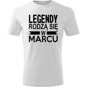 Męska koszulka - Legendy rodzą się w marcu
