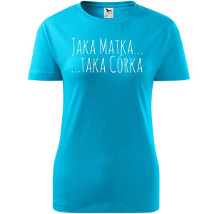Damska koszulka taliowana - jaka matka taka córka