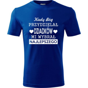 Męska koszulka - Kiedy Bóg przydzielał dziadków, mi wybrał najlepszego