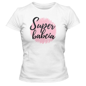 Koszulka SUPER BABCIA 10