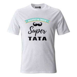 Koszulka NAJLEPSZY NA ŚWIECIE SUPER TATA