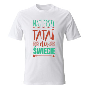 Koszulka NAJLEPSZY TATA NA ŚWIECIE 22