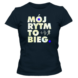 Koszulka damska MÓJ RYTM TO BIEG