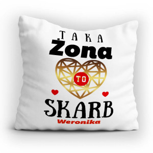 Poduszka TAKA ŻONA TO SKARB 02