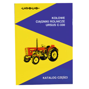 Katalog części zamiennych do ciagnika Ursus C-330 spis modelu URSUSC330