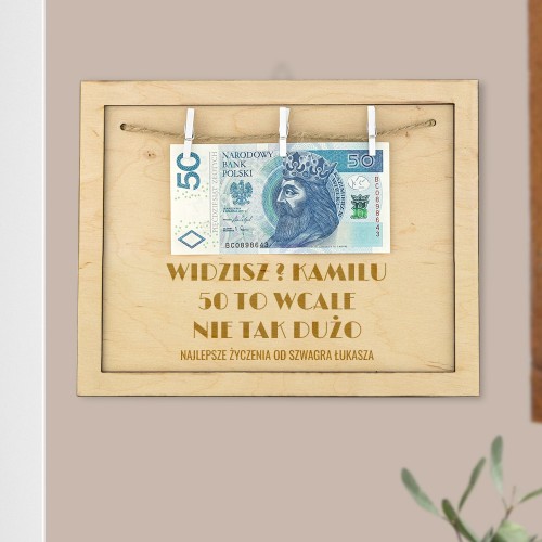 Ramka na pieniądze na 50 urodziny - Nie tak dużo