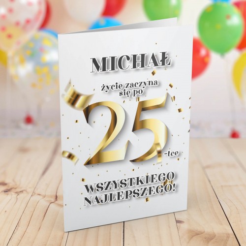 Kartka na 25 urodziny dla niego - Samo życie