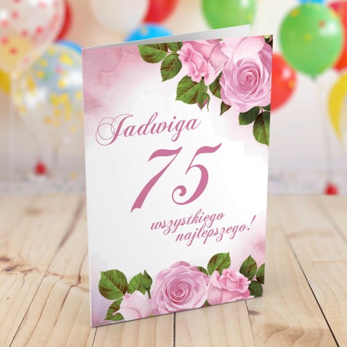 Spersonalizowana kartka na 75 urodziny - Bukiet róż