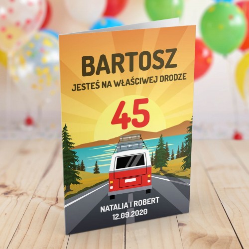 Kartka na 45 urodziny dla niego - Jesteś na właściwej drodze