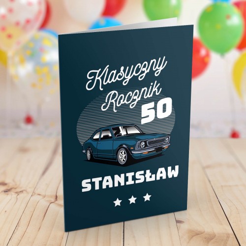 Kartka na 50 urodziny dla mężczyzny - Klasyczny rocznik