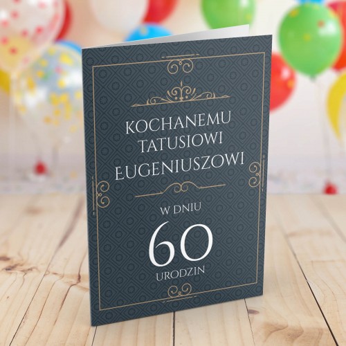 Kartka z personalizacją na 60 urodziny dla taty - Elegancja