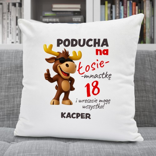Poduszka dekoracyjna z nadrukiem na 18 urodziny - Łosiemnastka