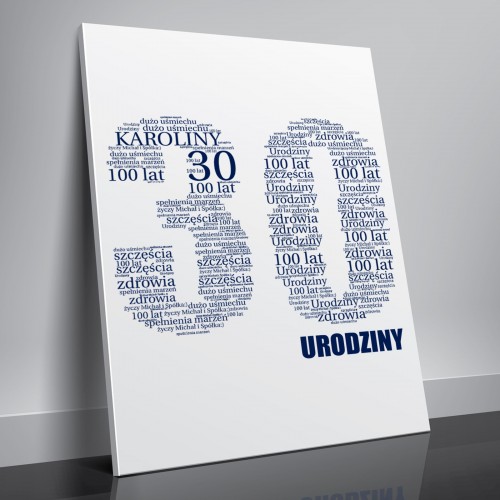 Obraz na płótnie 50x70 cm z Twoich słów - 30-te urodziny