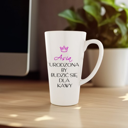 Kubek latte z nadrukiem imienia - Urodzona dla kawy