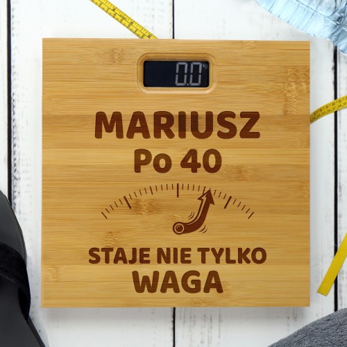 Waga łazienkowa z grawerem imienia na 40 urodziny - Nie tylko waga staje