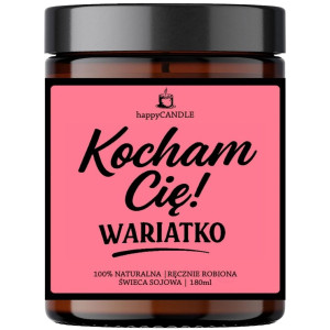 Świeca sojowa KOCHAM CIĘ WARIATKO - gotowe