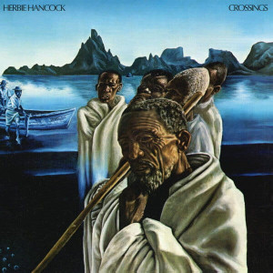 HANCOCK, HERBIE - CROSSINGS