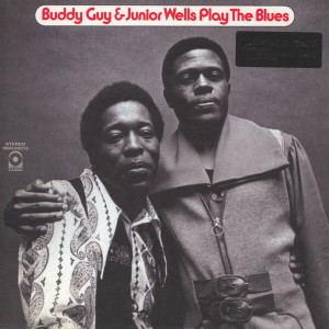 GUY, BUDDY & JUNIOR WELLS - PLAY THE BLUES