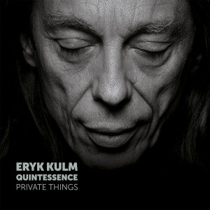 KULM, ERIC - PRIVATE THINGS
